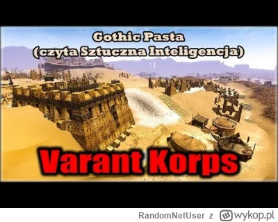 RandomNetUser - #gothic #heheszki #ai #gry 

Nie wiem czy to się już tutaj pojawiło b...