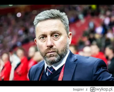 bugzer - Wszyscy kibice i pozal się Boże eksperci piłkarscy powinni wysłać oficjalny ...