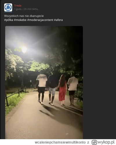 wcaleniepchamsiewmultikonto - #aferamokebe #p0lka

Wsadzcie sobie swojego bana w zupe...