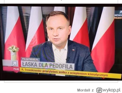 Mordall - liczymy na dude. ułaskawił już złodzieja, pedofila. teraz czas na naziolka