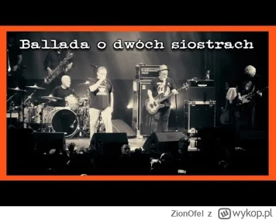 ZionOfel - Były dwie siostry, noc i śmierć
Śmierć większa a noc mniejsza
Noc była pię...