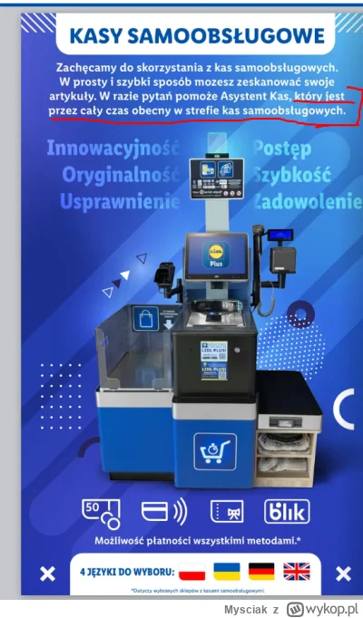 Mysciak - No tak jest, nie zmyślam. Kiedy ja jestem na samoobsługowej to nigdy nie ma...