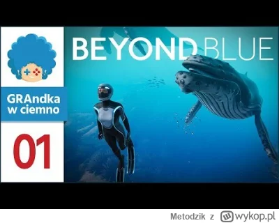 Metodzik - ✨🎁✨🎁✨🎁✨🎁✨🎁✨🎁 DARMOWA GRA NA EPIC ✨🎁✨🎁✨🎁✨🎁✨🎁✨🎁
🔥 Beyond Blue ...