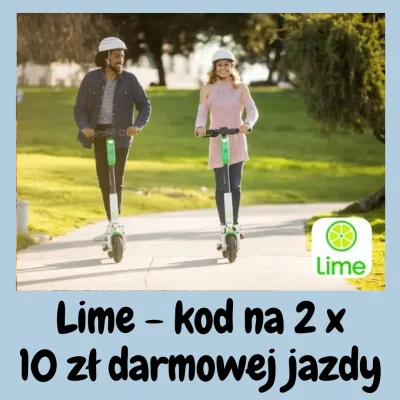 LubieKiedy - Lime - kod na 2 x 10 zł darmowej jazdy - dla starych użytkowników

// Za...