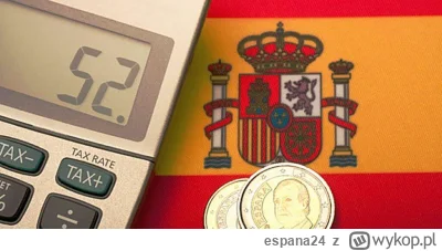espana24 - Jakie Są Podatki w Hiszpanii? Kod podatkowy każdego kraju jest wieloaspekt...