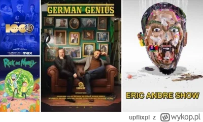 upflixpl - Co nowego w HBO Max Polska? Niemiecki geniusz i The Eric Andre Show

Dod...