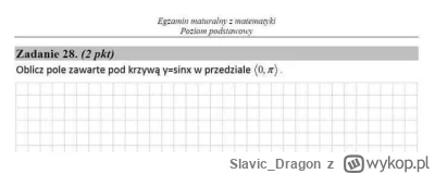 Slavic_Dragon - Tegoroczna #matura z matematyki to porażka jeśli chodzi o poziom - kt...