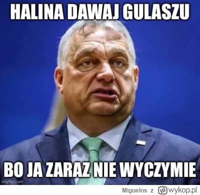 Miguelos - Ależ mi przykro Panie Orban XD
#mecz #polityka