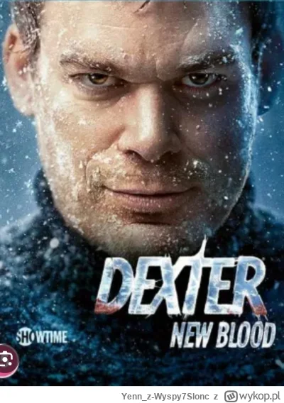Yenn_z-Wyspy7Slonc - Dexter new blood. Jak to cudownie wrócić do Dextera po tylu lata...