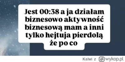 Kalwi - Sebastian nawiązał aktywność biznesową z PZU Auto

#sebcel