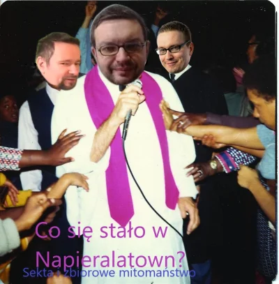 P.....y - #napierala #bestiazewschodu #ksiadznapierala
Co się stanie w Napieralatown?...