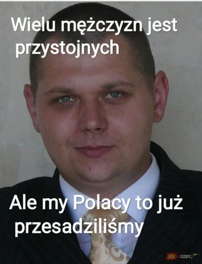 G.....7 - @Slavcel: ło baben to ty dalej tu siedzisz? pamiętam czasy gdy miałeś tego ...