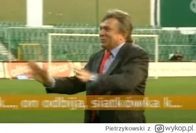 Pietrzykowski - Co on robi na tej bramce
W siatkówke gra

#mecz