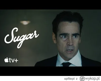 upflixpl - Sugar | Zwiastun nowego serialu Apple TV+

Platforma Apple TV+ zaprezent...