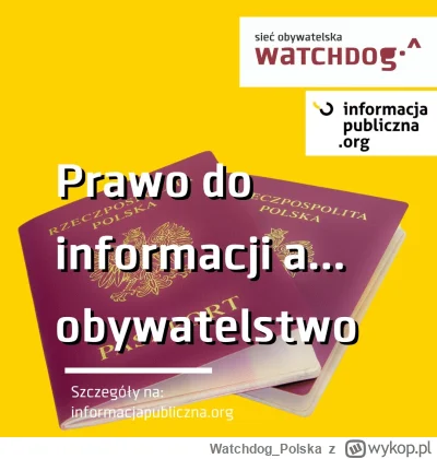 WatchdogPolska - Informacja publiczna tylko dla Polek i Polaków? Do naszej poradni tr...