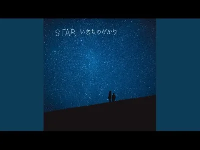 skomplikowanysystemluster - Japanese Song of the Day # 178
Ikimonogakari - STAR
#jsot...