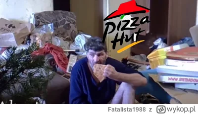 Fatalista1988 - WICOFIE! Przypominam że w pizzy hut trwa festiwal pizzy! I każdy znaj...