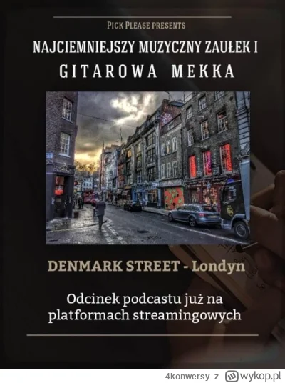 4konwersy - Najciemniejszy Muzyczny Zaułek i Gitarowa mekka - DENMARK STREET

Wracamy...