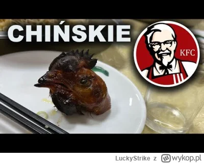 LuckyStrike - Chińskie KFC
#jedzzwykopem #jedzenie #kfc  #raportzpanstwasrodka