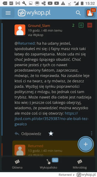 Returned - >Mój hit to teksty typu może choć jednego obudzę.

@aresius: LMAO napisał ...