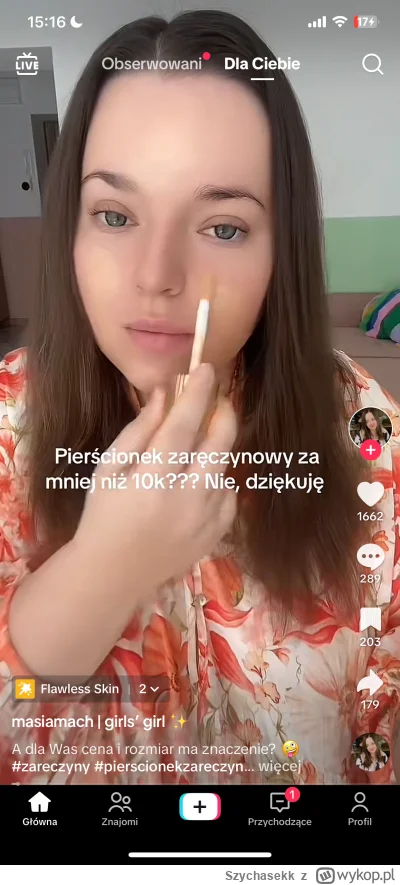 Szychasekk - #tinder 

Gruba mowi, że ona nie przyjęłaby pierścionka za mniej niż 10k...