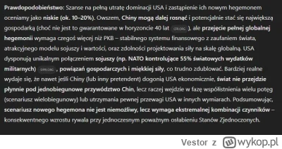 Vestor - Zapytałem chata gepeta co sądzi o tym, że USA stracą dominację, a ten wypluł...