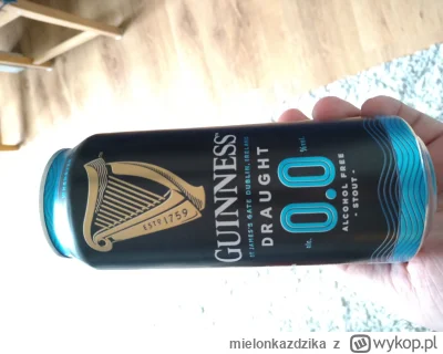 mielonkazdzika - @HypnoSq: tak Guinness, ale bezalkoholowy. Calkiem apoko :)