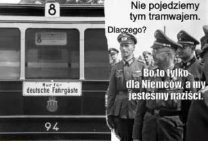 malymiskrzys - @WykopX: I tramwaje nie dla nazistów.