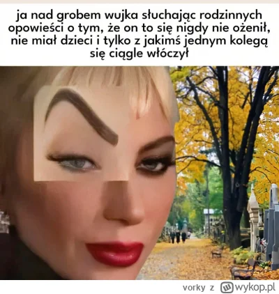 vorky - Wujaszek po prostu taki był ( ͡° ͜ʖ ͡°)

#heheszki #wszystkichswietych