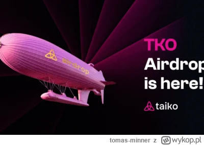 tomas-minner - Projekt L2 Taiko ogłosił airdrop przed uruchomieniem głównej sieci
htt...