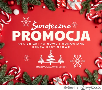 MyDevil - Świąteczna Promocja MyDevil.net - XMAS 2024

Rozpocznij Święta i Sylwestra ...