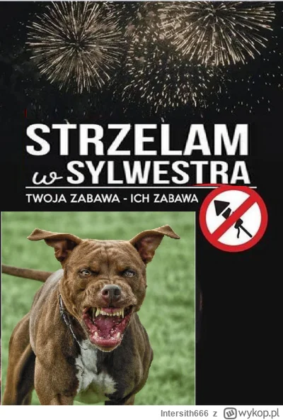 Intersith666 - #psiarze Ja z wielką chęcią będę strzelać, a wy? (｡◕‿‿◕｡)