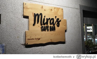 kotbehemoth - Pozdrowienia z baru Miras 

#podrozujzwykopem