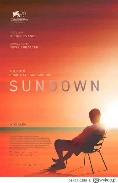 oskar-dziki - Na wydane u nas przez Gutek Film "Sundown" poszedłem jako totalnie "zie...
