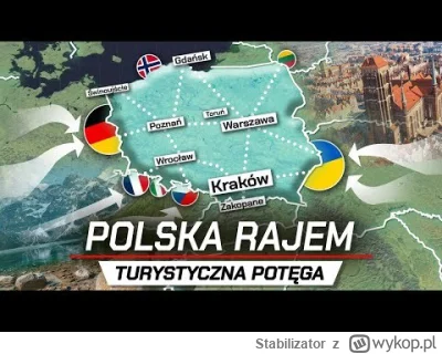 Stabilizator - Polska staje się TURYSTYCZNYM RAJEM - Wielka szansa na rozwój.
Polska ...