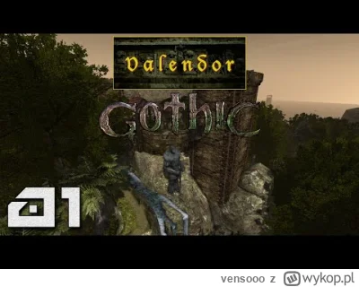 vensooo - Gothic 2 - Valendor.

Głównym bohaterem historii jest młody książę o imieni...