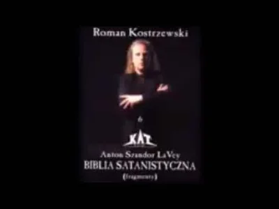 luxkms78 - #kostrzewski #romankostrzewski #bibliaszatana #bibliasatanistyczna