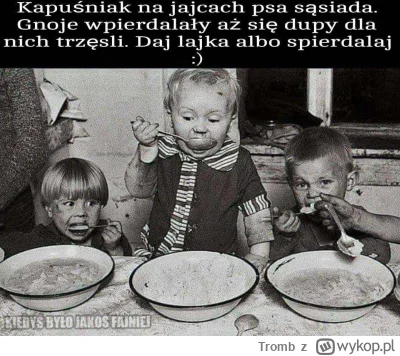 Tromb - #kiedystobylo #heheszki