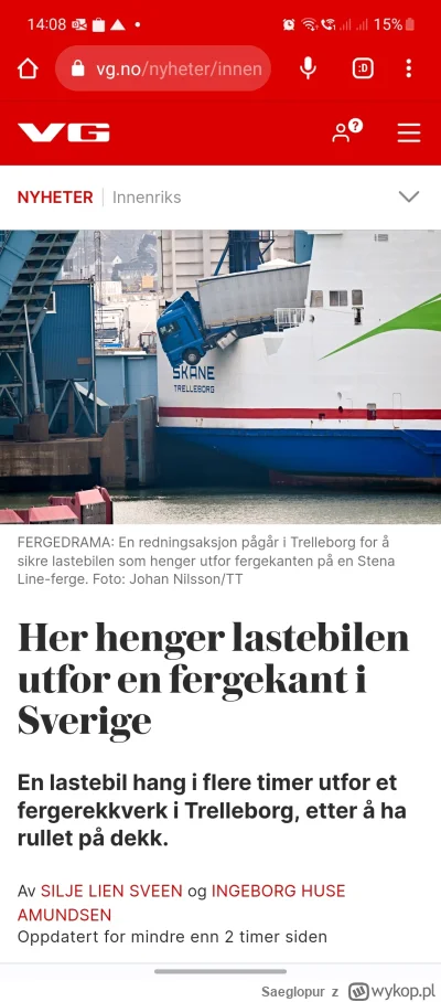 Saeglopur - Przyznawać się który to wywijas, @staryalkus ?
https://www.vg.no/nyheter/...