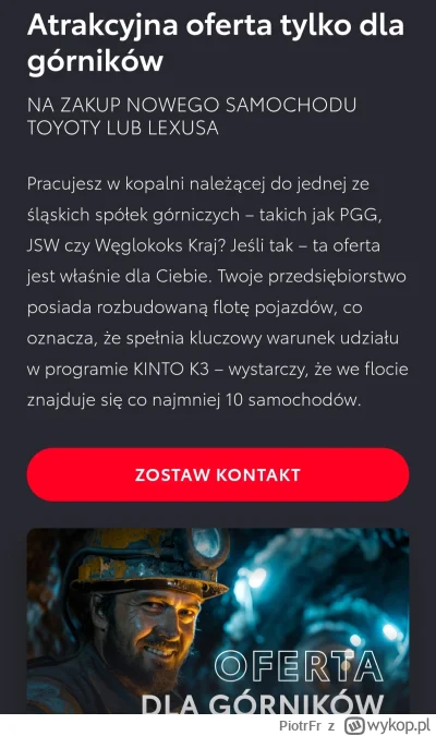 PiotrFr - Dowód na to, że górnicy zarabiają mniej niż inni.
Muszą mieć rabat na Lexus...