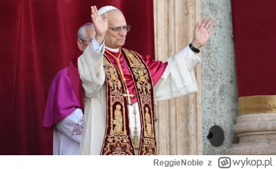 ReggieNoble - 08.05.2025 - dzisiaj, w 80 rocznicę zakończenia II WŚ wybrano nowego pa...