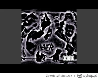 ZawzietyRobaczek - #bekazlewactwa #muzyka #slayer Winny bycia białym - winny mówiąc p...