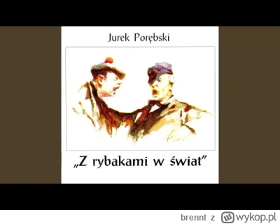 brennt - Najdroższy śledź 
https://www.youtube.com/watch?v=JPj_HwKcGIE