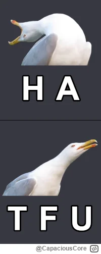 CapaciousCore - @DziadLab: Nie tylko na wykopie takie jaja. Wejdź na jakikolwiek kana...