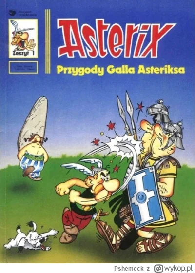 Pshemeck - W życiu sporo komiksów zaliczyłem, ale ten pierwszy Asterix na zawsze pozo...