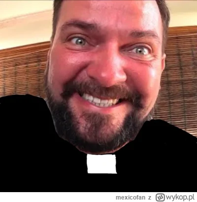 mexicofan - Father Martin Redface przypomina, że datki na tacę moźna przekazywać takż...