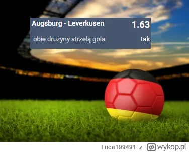 Luca199491 - PROPOZYCJA 03.02.2023 #2
Spotkanie: Augsburg - Bayer Leverkusen
Bukmache...