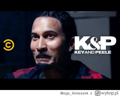 Mega_Smieszek - Jeden z moich ulubionych filmów od Key&Peele xd

#heheszki #keyandpee...