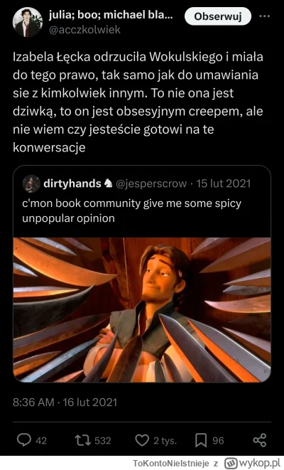 ToKontoNieIstnieje - @Fjubens Ale przecież juleczka nie tak dawno były oburzone posta...