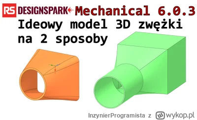 InzynierProgramista - DesignSpark Mechanical - zwężka - przykładowe sposoby na model ...